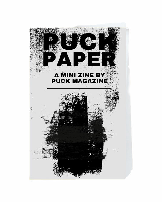 PUCK PAPER Free Mini Zine